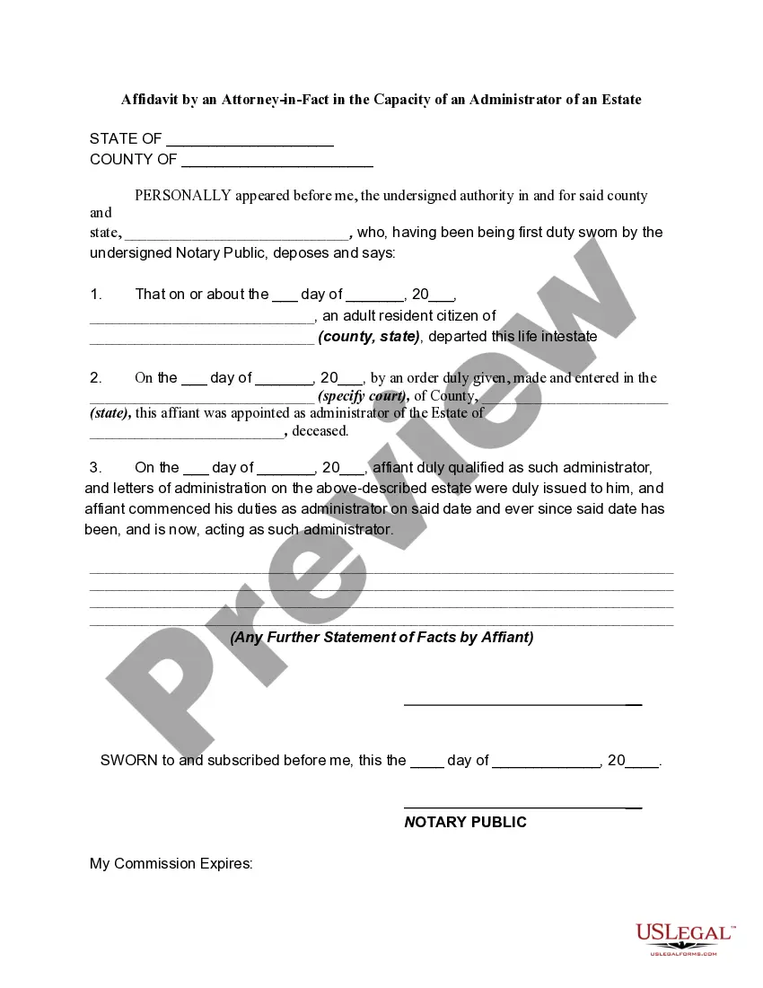 Preview Affidavit by an Attorney-in-Fact in the Capacity of an Administrator of an Estate