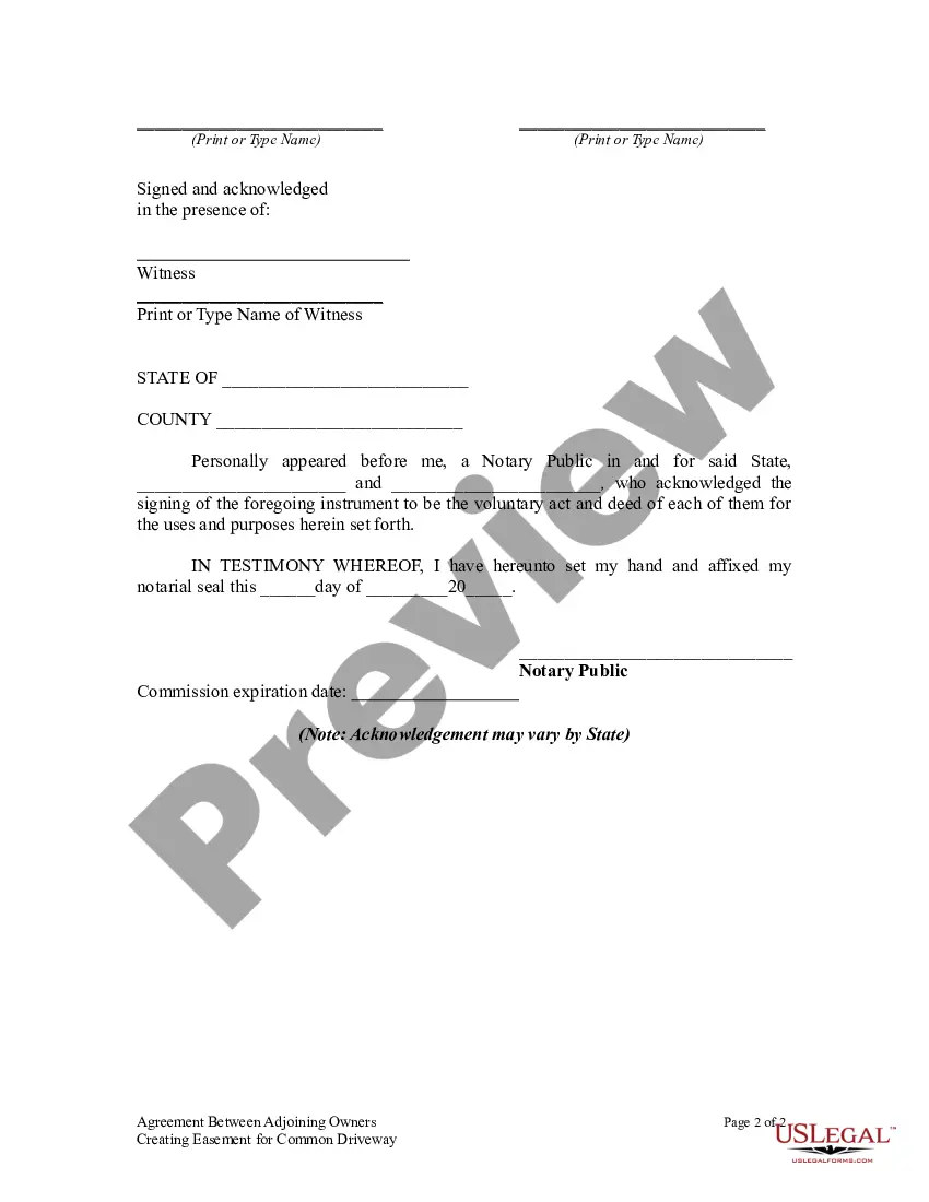 Get Agreement between Adjoining Owners Creating Easement for Common Driveway Preview Agreement between Adjoining Owners Creating Easement for Common Driveway