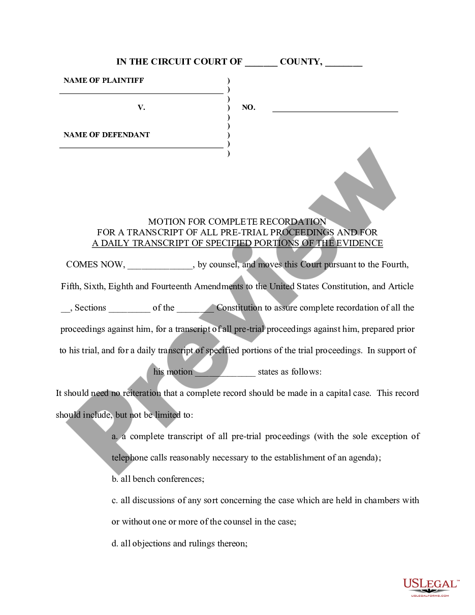 page 0 Motion for Complete Recordation for a Transcript of All Pretrial Proceedings and For A Daily Transcript of Specified Portions of the Evidence preview