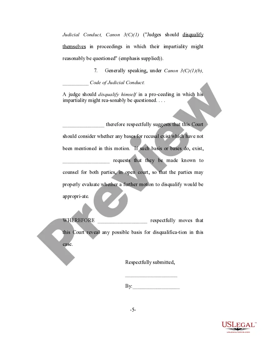 Get Motion for Disclosure of Any Possible Basis of Judicial Recusal Preview Motion for Disclosure of Any Possible Basis of Judicial Recusal