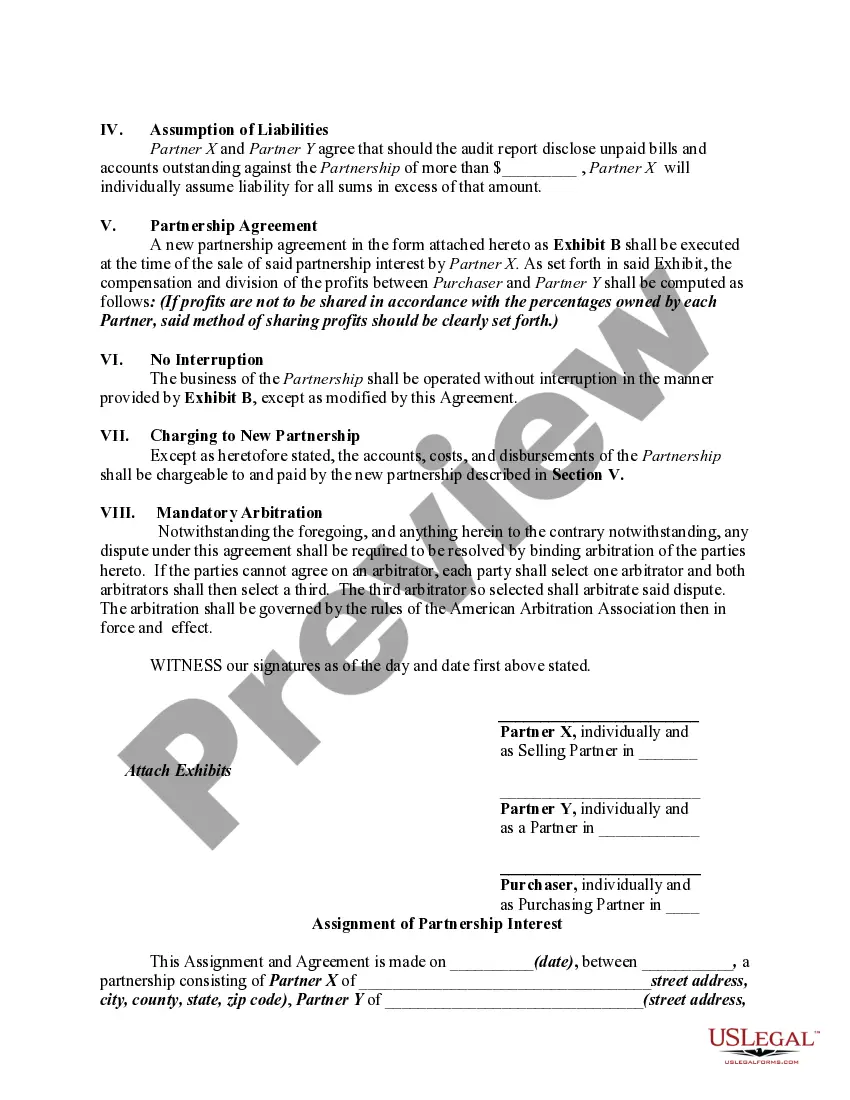 Get Agreement for Assignment and Sale of Partnership Interest and Reorganization with Purchaser as New Partner including Assignment Preview Agreement for Assignment and Sale of Partnership Interest and Reorganization with Purchaser as New Partner including Assignment