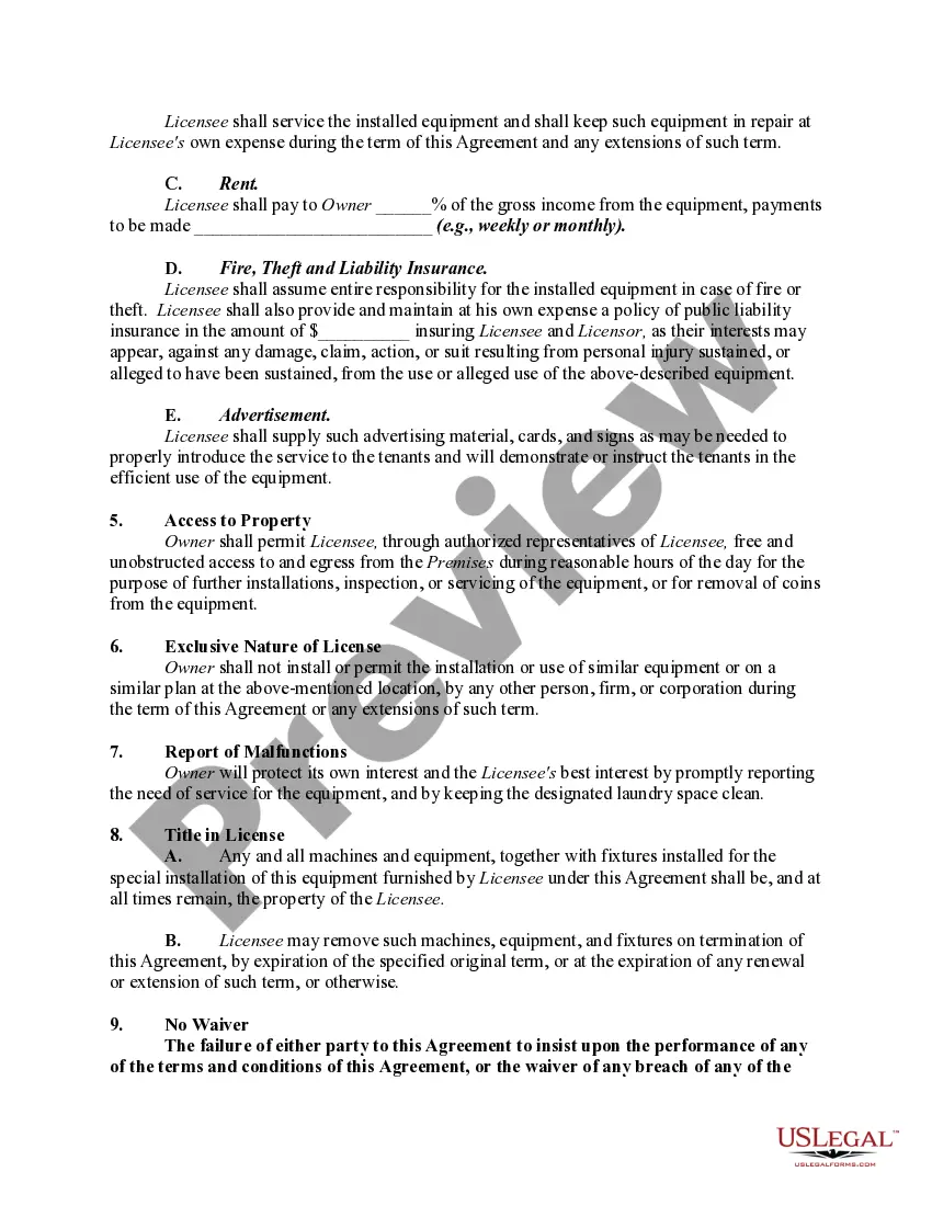 Get License Agreement Allowing the Operation of Washing, Drying, and Laundry Equipment on Real Property of Another Preview License Agreement Allowing the Operation of Washing, Drying, and Laundry Equipment on Real Property of Another