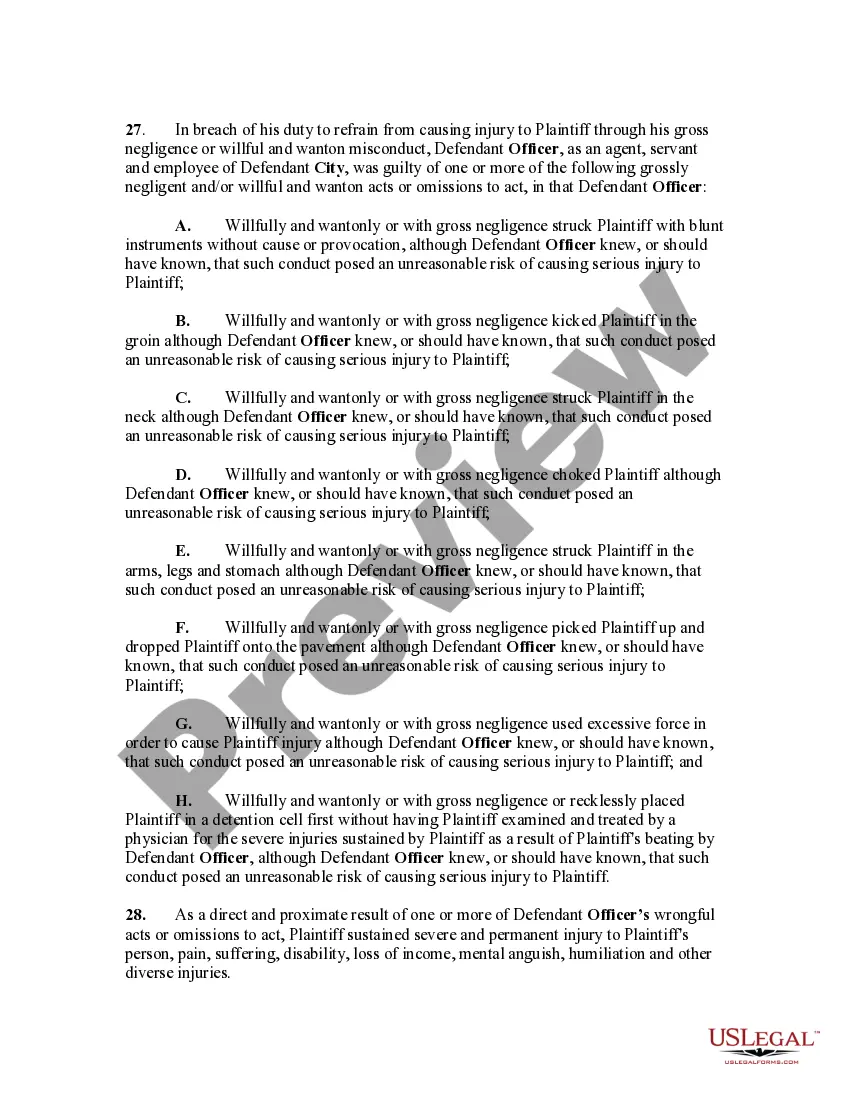 Preview Complaint in Federal Court for Damages Resulting From Use of Excessive Force - Police Brutality - by Arresting Officer and Failure to Provide Adequate Medical Treatment