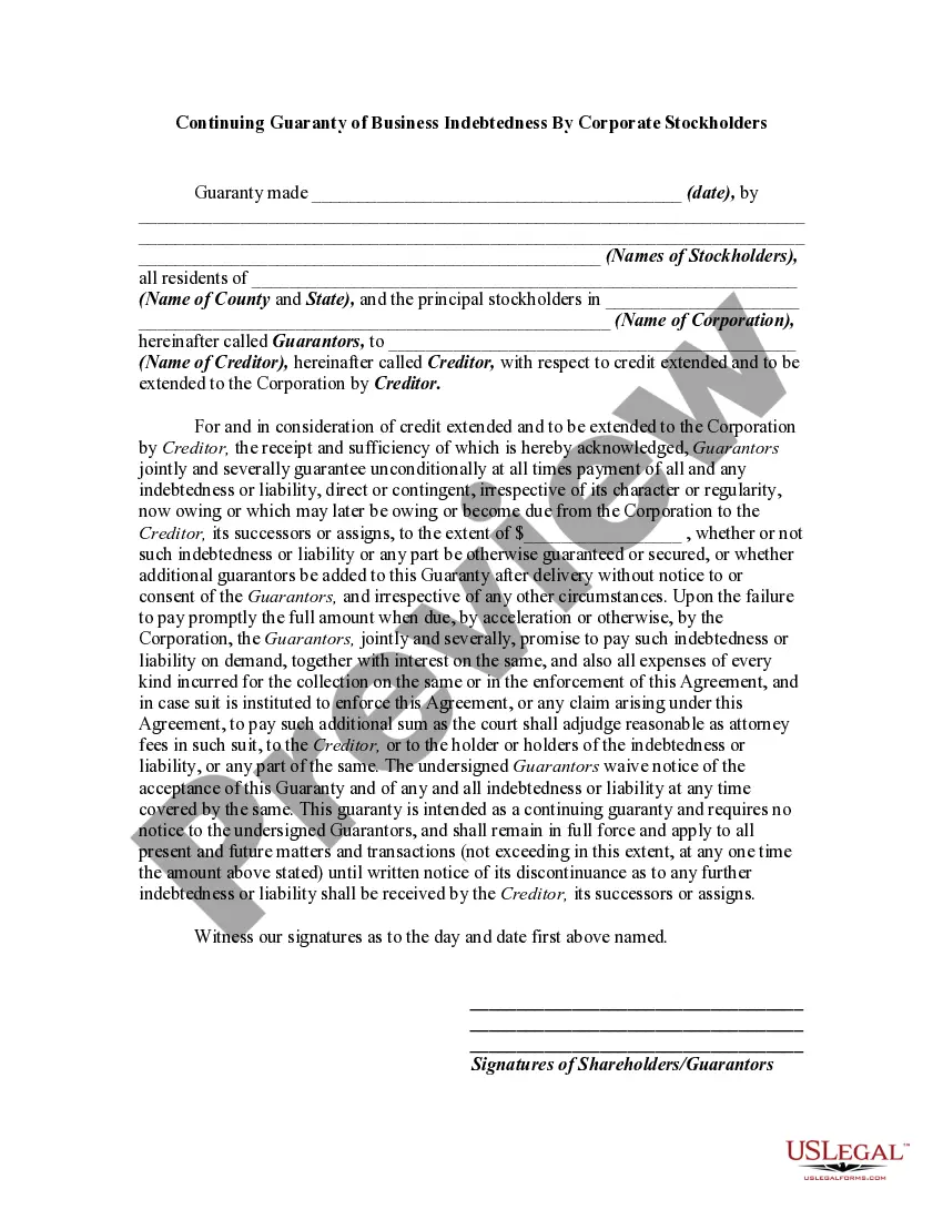Get Continuing Guaranty of Business Indebtedness By Corporate Stockholders Preview Continuing Guaranty of Business Indebtedness By Corporate Stockholders