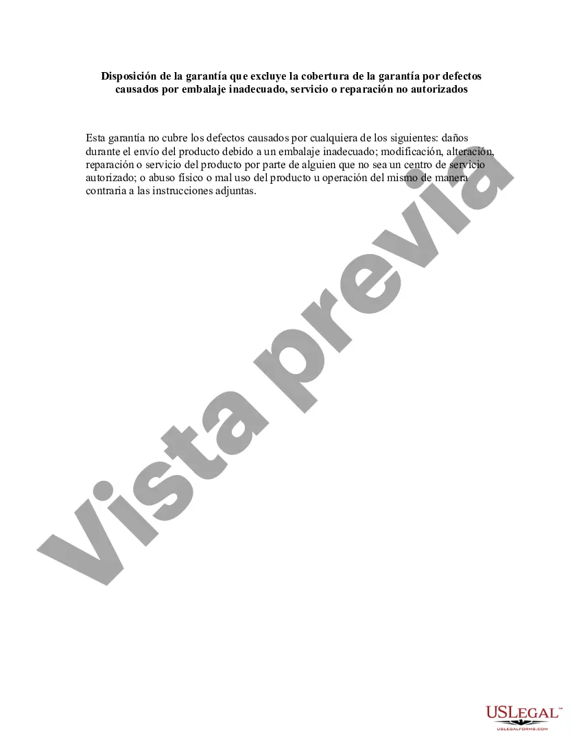 Preview Disposición de la garantía que excluye la cobertura de la garantía por defectos causados por embalaje inadecuado, servicio o reparación no autorizados