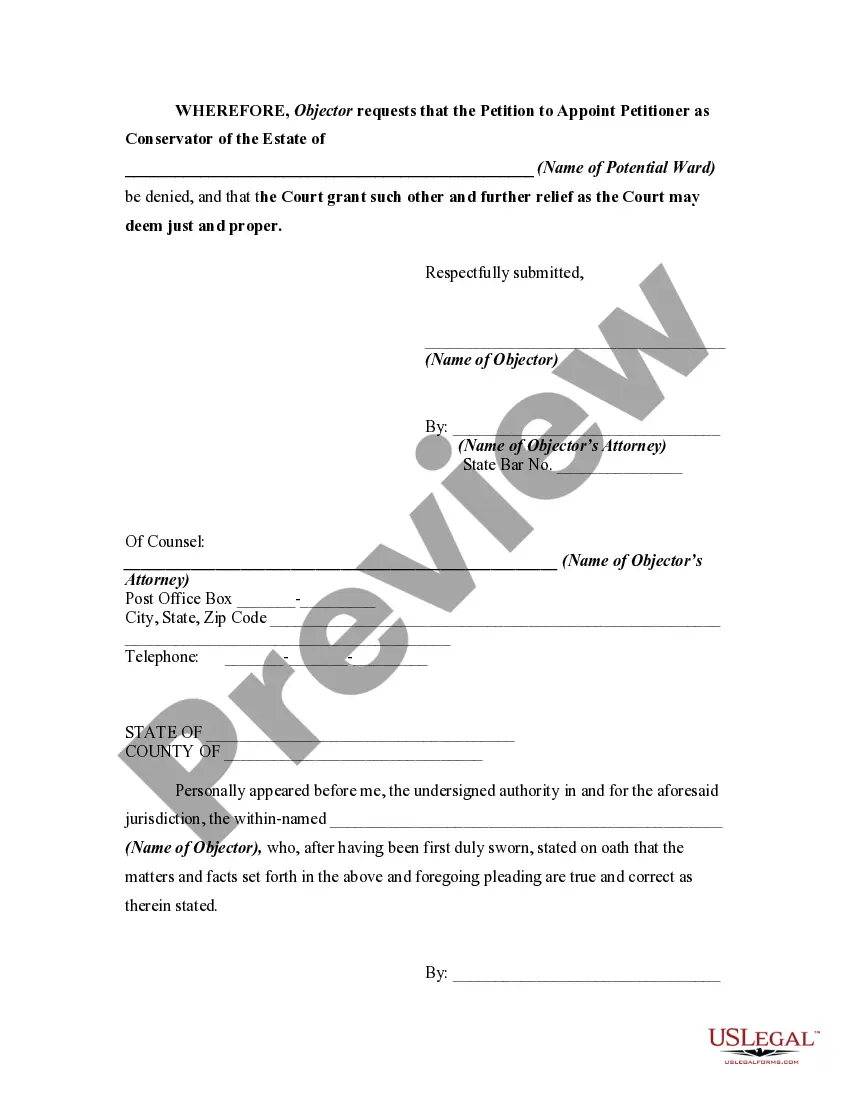 Get Objection to Appointment of Petitioner as Conservator of the Estate of an Adult Preview Objection to Appointment of Petitioner as Conservator of the Estate of an Adult