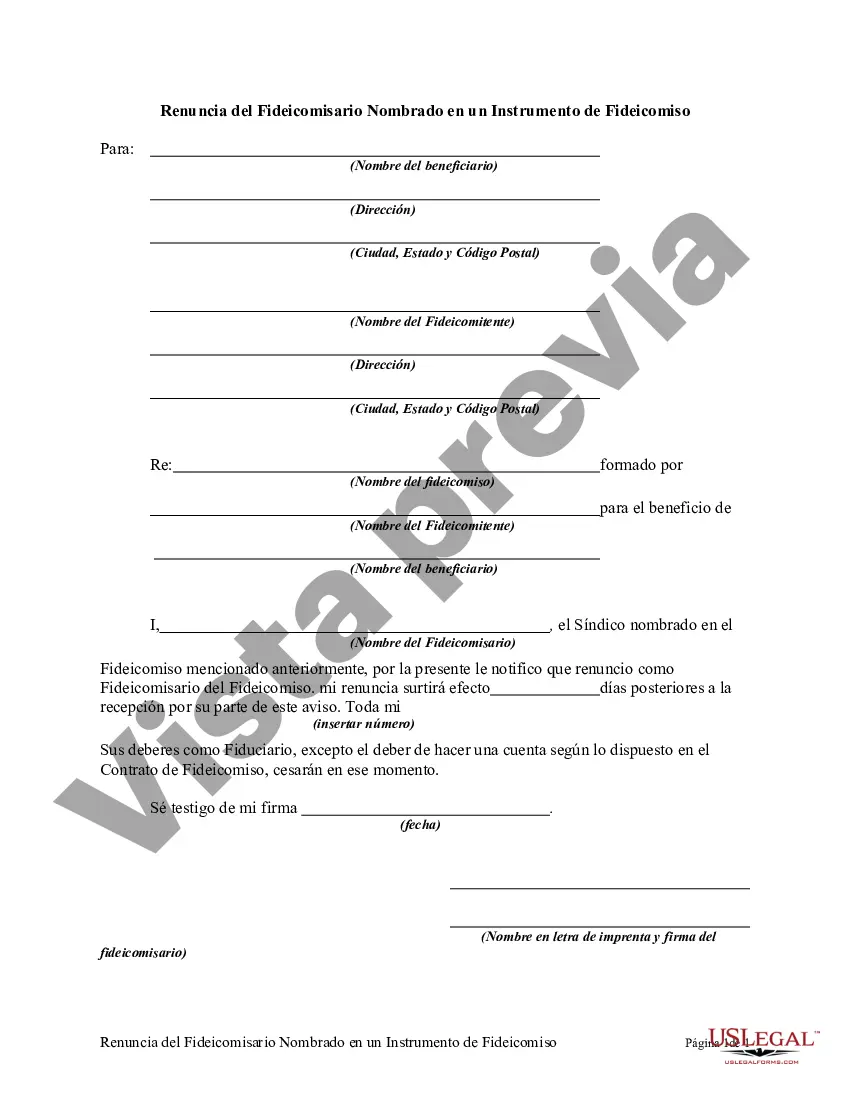 Get Renuncia del Fideicomisario Nombrado en un Instrumento de Fideicomiso Preview Renuncia del Fideicomisario Nombrado en un Instrumento de Fideicomiso