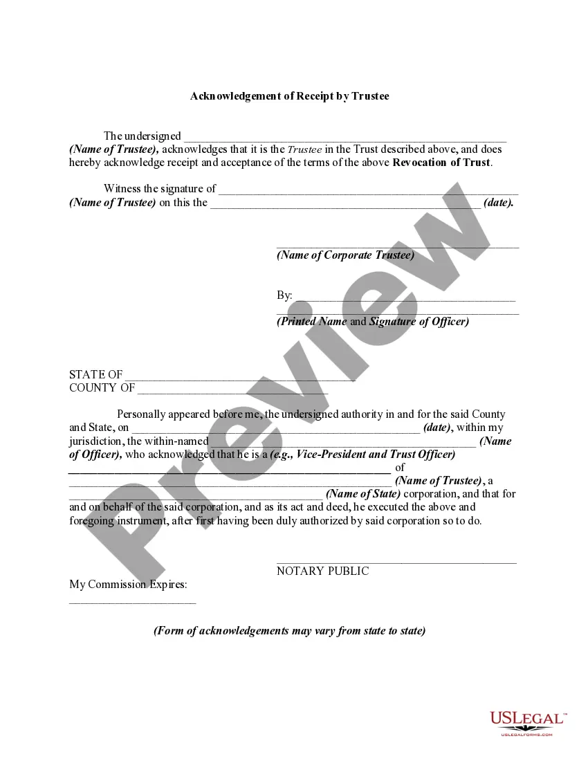 Get Revocation of Trust and Acknowledgment of Receipt of Notice of Revocation by Trustee Preview Revocation of Trust and Acknowledgment of Receipt of Notice of Revocation by Trustee