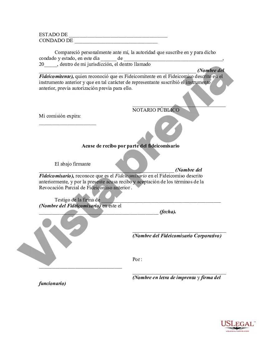 Get Revocación Parcial del Fideicomiso y Acuse de Recibo de Notificación de Revocación Parcial por parte del Fiduciario Preview Revocación Parcial del Fideicomiso y Acuse de Recibo de Notificación de Revocación Parcial por parte del Fiduciario