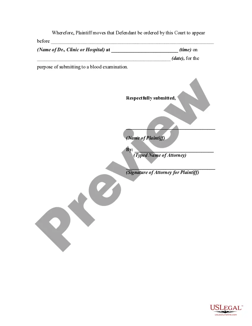 Get Motion of Plaintiff for Blood Test of Putative Father in Order to Help Determine Paternity and Notice of Motion - Court Ordered Preview Motion of Plaintiff for Blood Test of Putative Father in Order to Help Determine Paternity and Notice of Motion - Court Ordered