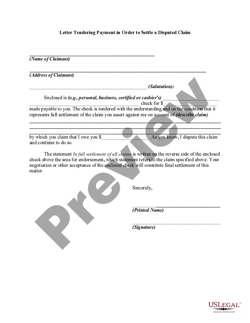 Get Letter Tendering Payment in Order to Settle a Disputed Claim Preview Letter Tendering Payment in Order to Settle a Disputed Claim