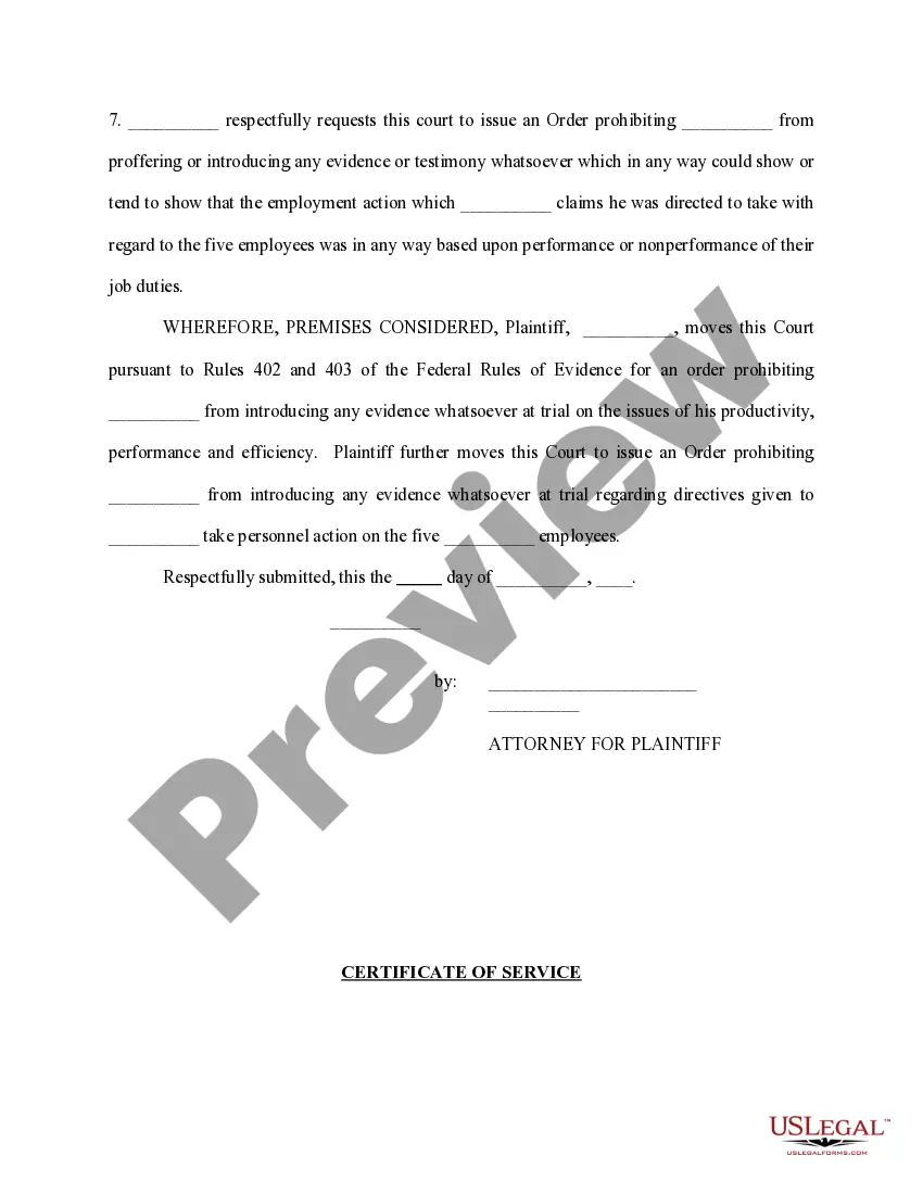 Get Plaintiff's Motion in Limine to Prohibit Evidence on the Issue of Performance, Productivity, and / or Efficiency Preview Plaintiff's Motion in Limine to Prohibit Evidence on the Issue of Performance, Productivity, and / or Efficiency