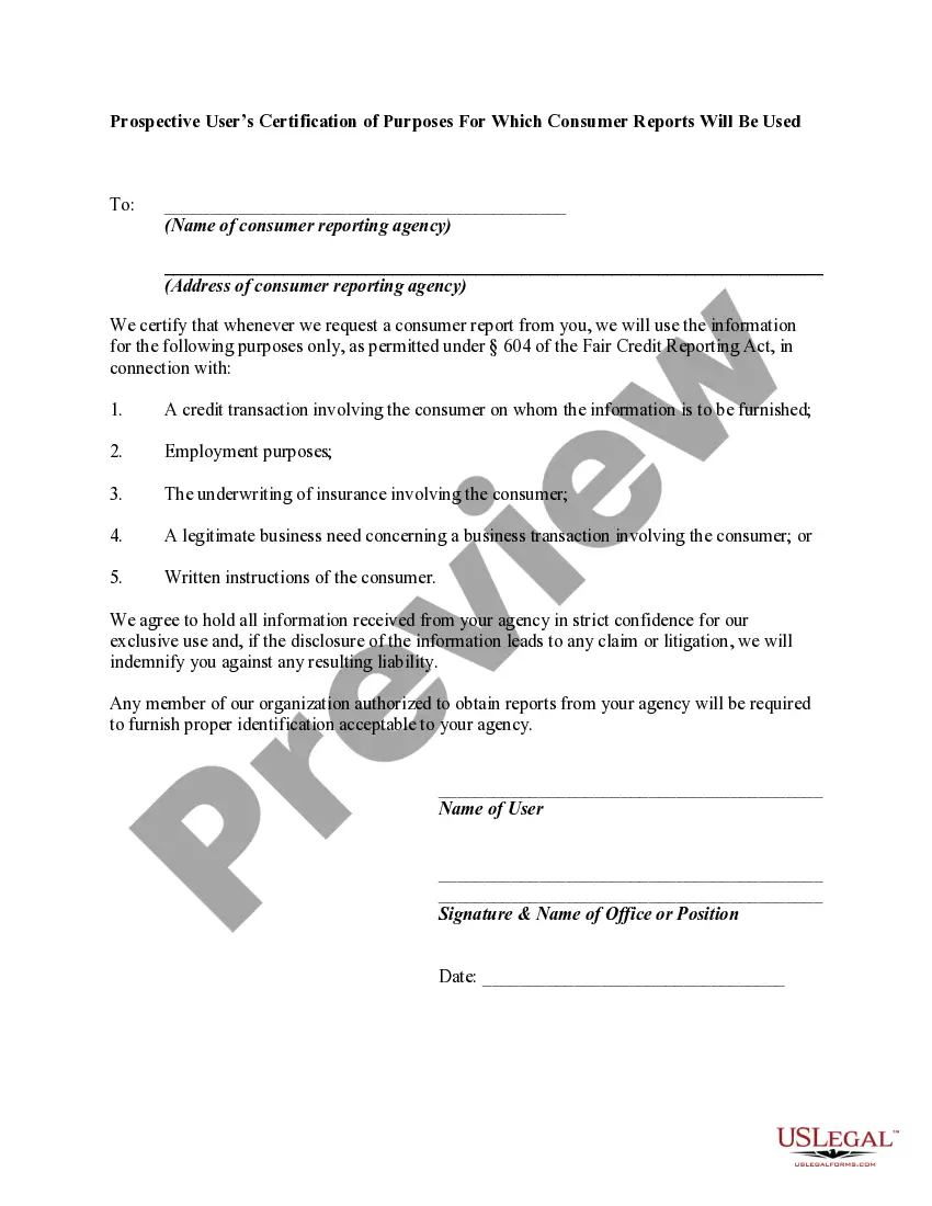 Get Prospective User's Certification of Purposes For Which Consumer Reports Will Be Used Preview Prospective User's Certification of Purposes For Which Consumer Reports Will Be Used