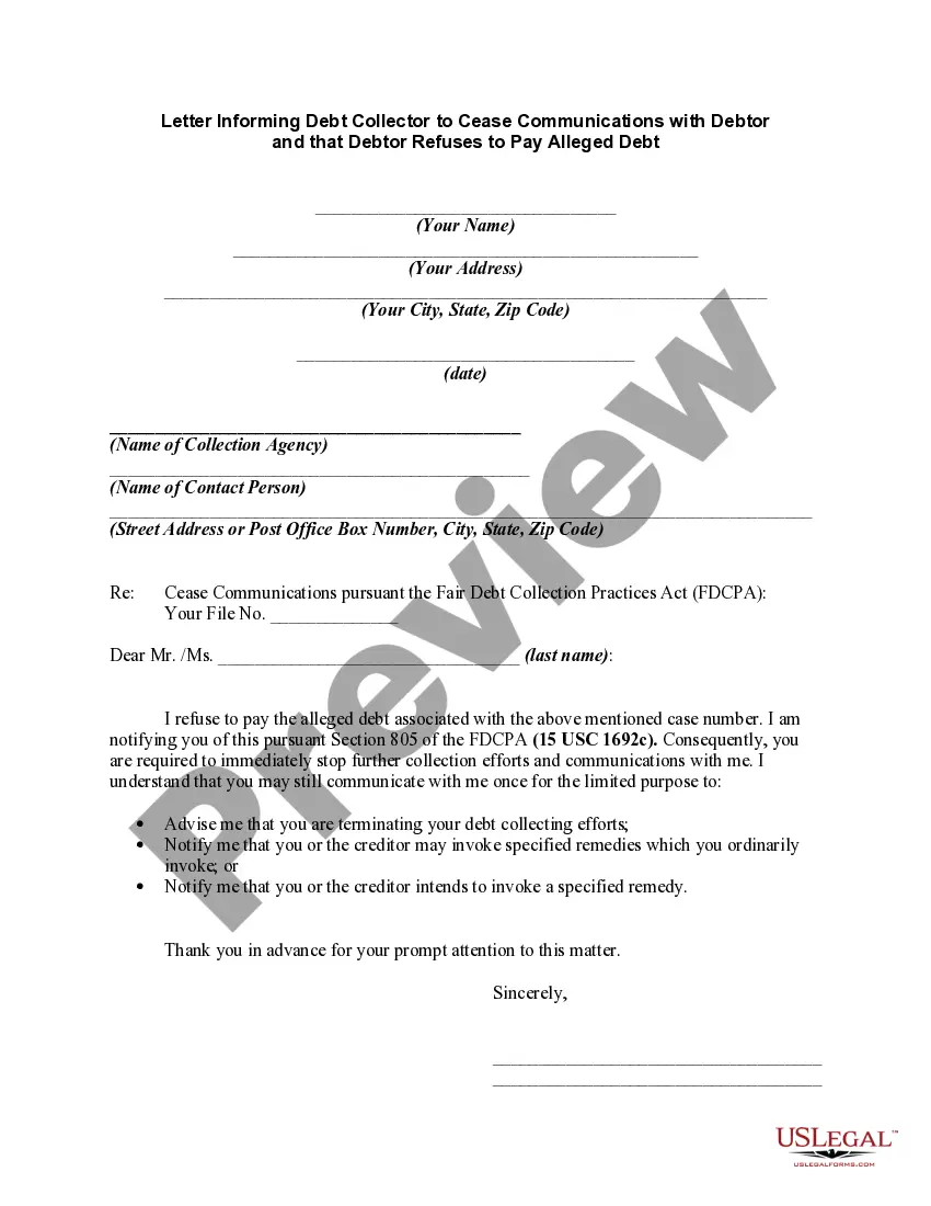 Preview Letter Informing Debt Collector to Cease Communications with Debtor and that Debtor Refuses to Pay Alleged Debt