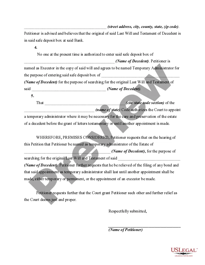 Get Petition for Appointment of Temporary Administrator in Order to Gain Access To Safe Deposit Box Preview Petition for Appointment of Temporary Administrator in Order to Gain Access To Safe Deposit Box