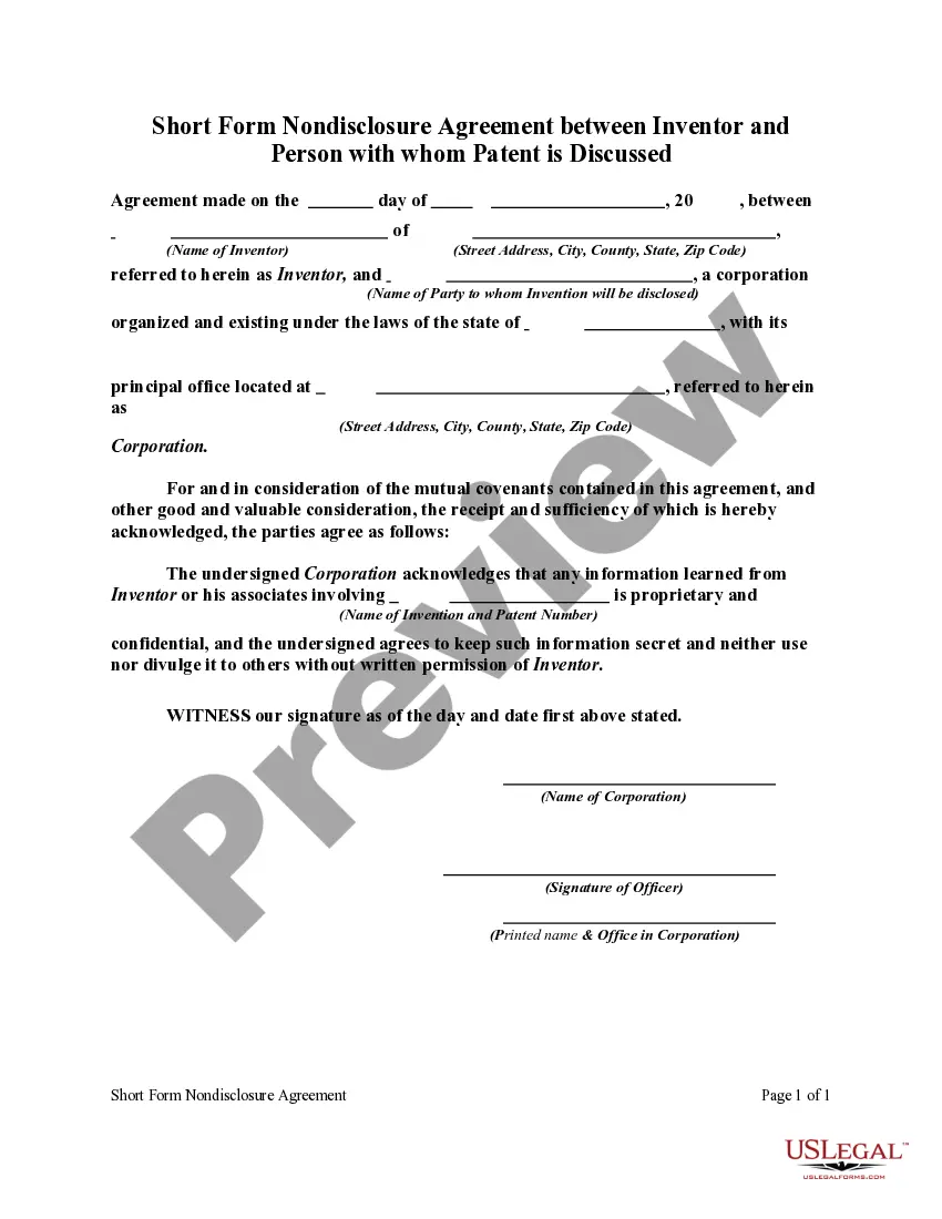 Get Short Form Nondisclosure Agreement between Inventor and Person with whom Patent is Discussed Preview Short Form Nondisclosure Agreement between Inventor and Person with whom Patent is Discussed