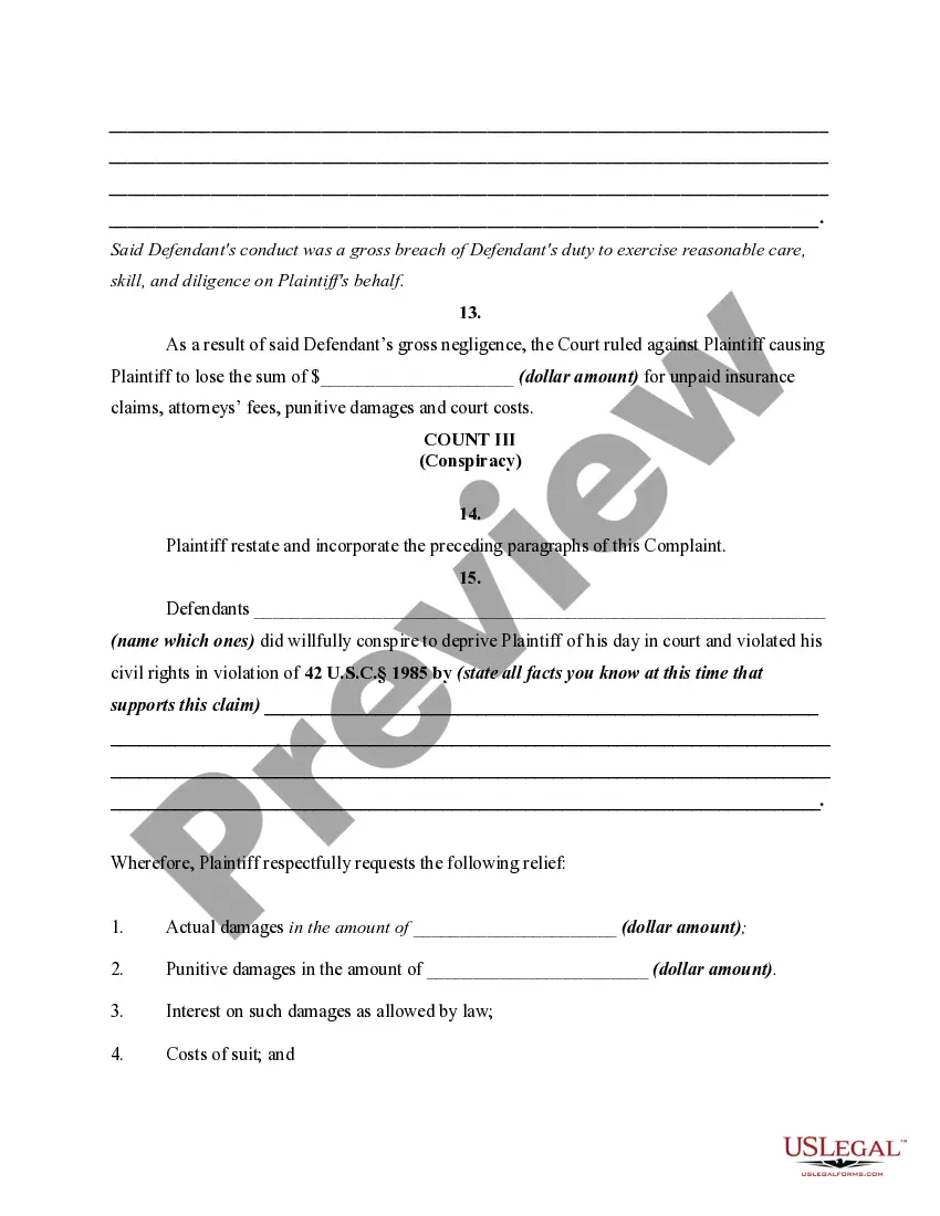 Preview Complaint in Federal Court for Conspiracy to Interfere with the Civil Rights of Plaintiff, RICO, and Legal Malpractice