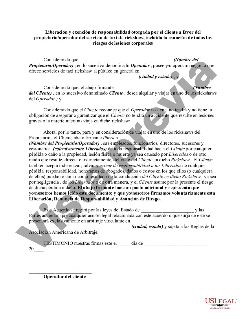 Get Liberación y exención de responsabilidad otorgada por el cliente a favor del propietario/operador del servicio de taxi de rickshaw, incluida la asunción de todos los riesgos de lesiones corporales personales Preview Liberación y exención de responsabilidad otorgada por el cliente a favor del propietario/operador del servicio de taxi de rickshaw, incluida la asunción de todos los riesgos de lesiones corporales personales