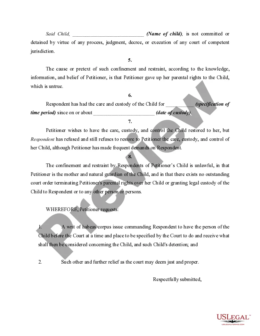 Get Petition for Writ of Habeas Corpus to Restore Custody to Parent Preview Petition for Writ of Habeas Corpus to Restore Custody to Parent