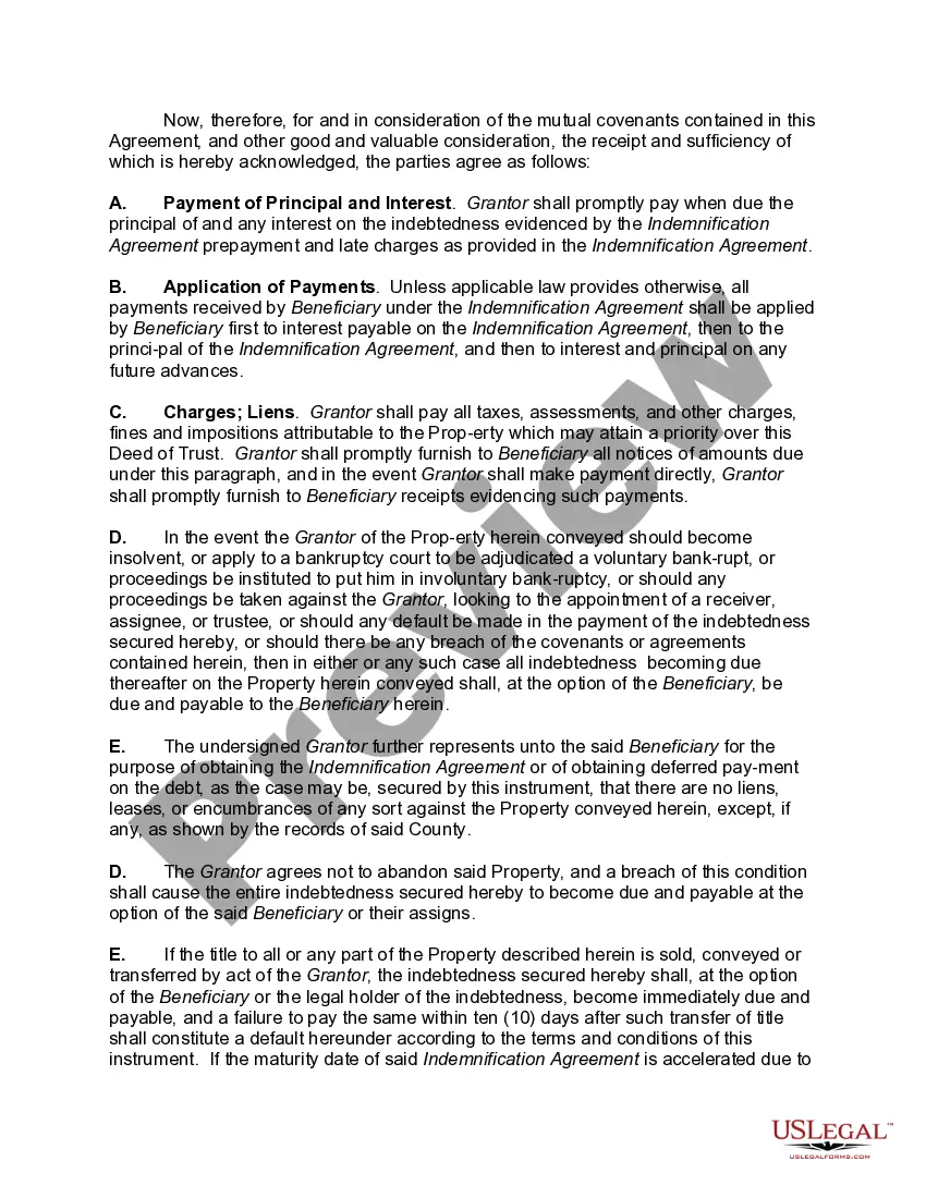 Get Deed of Trust Securing Obligations Pursuant to Indemnification Agreement Preview Deed of Trust Securing Obligations Pursuant to Indemnification Agreement