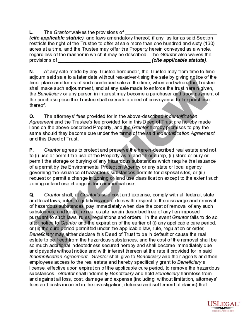 Get Deed of Trust Securing Obligations Pursuant to Indemnification Agreement Preview Deed of Trust Securing Obligations Pursuant to Indemnification Agreement