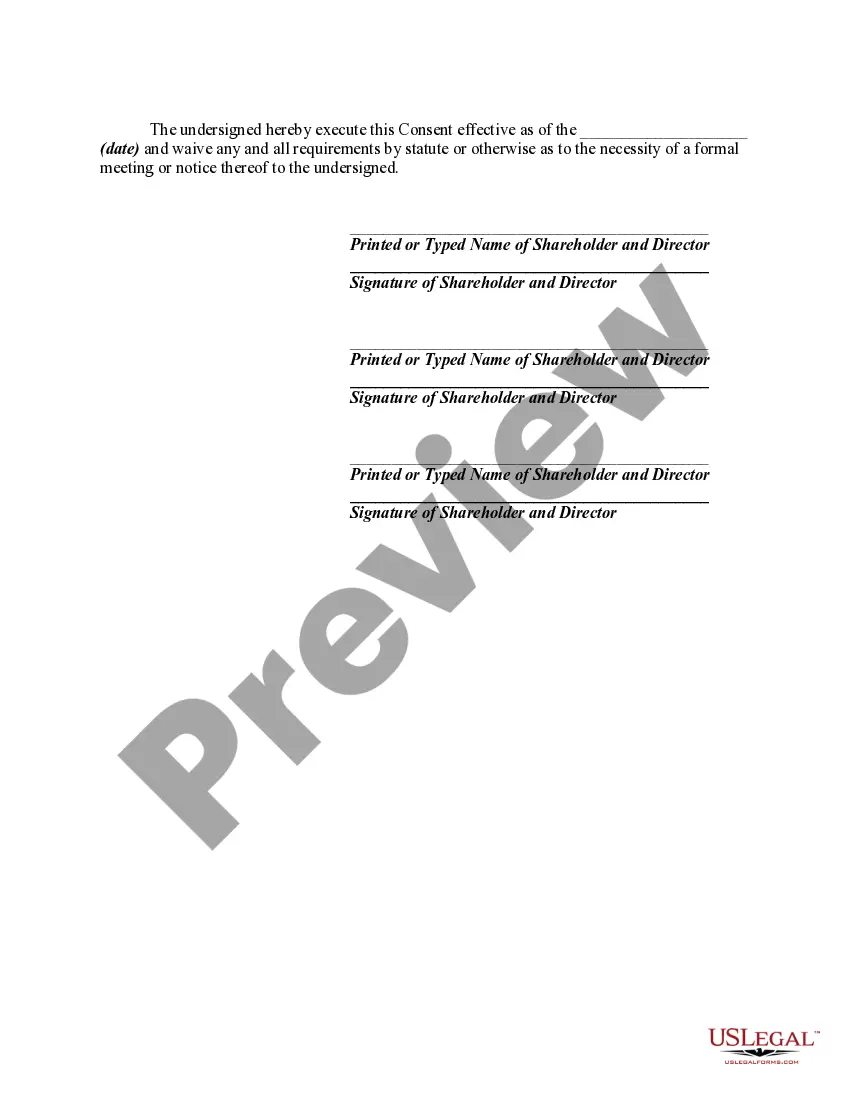 Get Unanimous Consent to Action by the Shareholders and Board of Directors of Corporation, in Lieu of Meeting, Ratifying Past Actions of Directors and Officers Preview Unanimous Consent to Action by the Shareholders and Board of Directors of Corporation, in Lieu of Meeting, Ratifying Past Actions of Directors and Officers