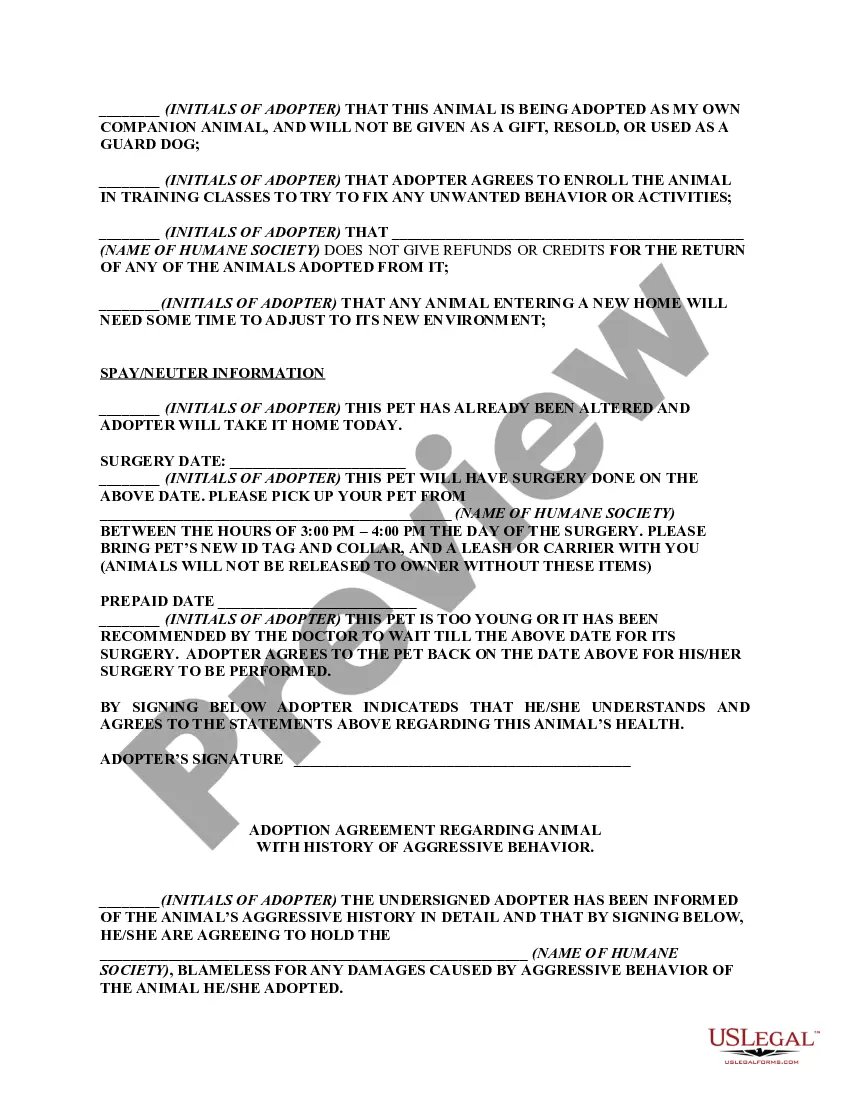 Get Humane Society Adoption Agreement with Waiver, Release, Assumption of Risk and Indemnity Agreement Preview Humane Society Adoption Agreement with Waiver, Release, Assumption of Risk and Indemnity Agreement