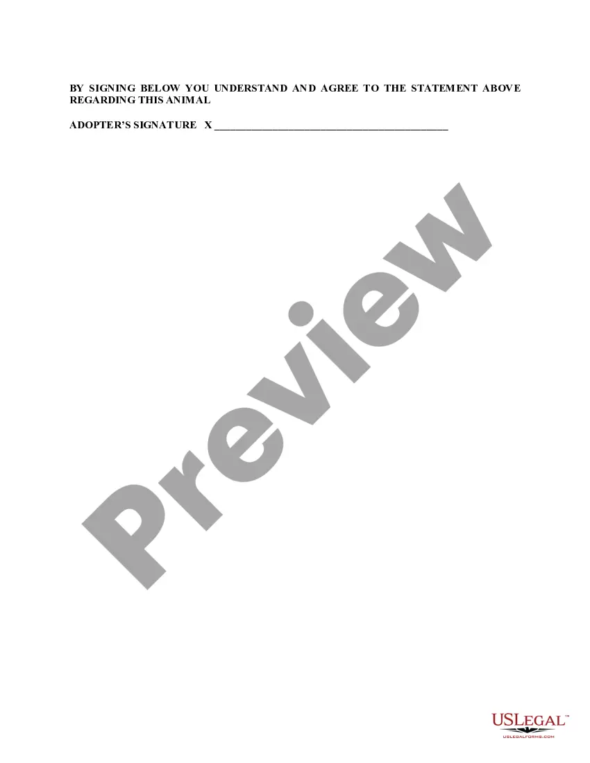 Get Humane Society Adoption Agreement with Waiver, Release, Assumption of Risk and Indemnity Agreement Preview Humane Society Adoption Agreement with Waiver, Release, Assumption of Risk and Indemnity Agreement