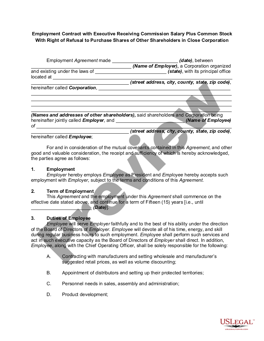 page 0 Employment Contract with Executive Receiving Commission Salary Plus Common Stock With Right of Refusal to Purchase Shares of Other Shareholders in Close Corporation preview