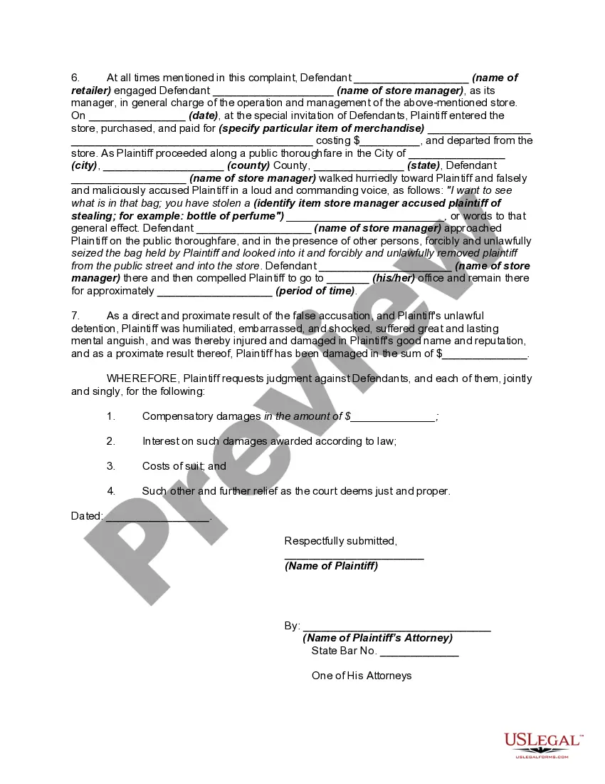 Get Complaint for Unreasonable Detention and Search of Customer on Accusation of Shoplifting or Stealing against Store and Store Manager Preview Complaint for Unreasonable Detention and Search of Customer on Accusation of Shoplifting or Stealing against Store and Store Manager