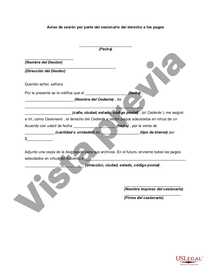 Get Aviso de cesión por parte del cesionario del derecho a los pagos Preview Aviso de cesión por parte del cesionario del derecho a los pagos
