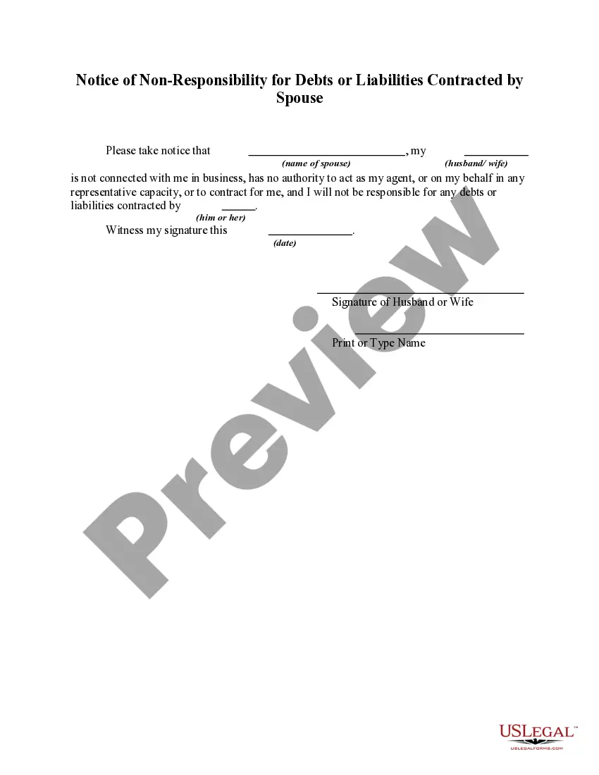 Get Notice of Non-Responsibility for Debts or Liabilities Contracted by Spouse Preview Notice of Non-Responsibility for Debts or Liabilities Contracted by Spouse