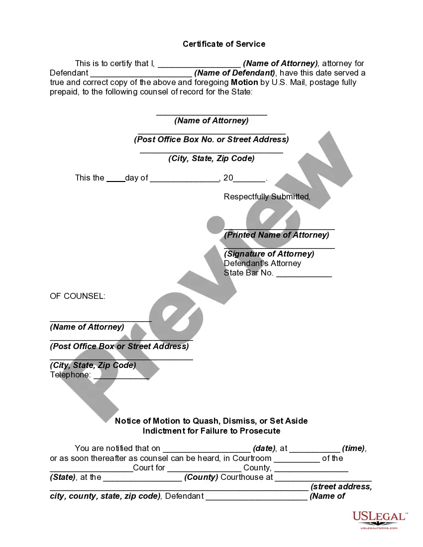 Get Motion to Quash, Dismiss, or Set Aside Indictment for Failure to Prosecute Preview Motion to Quash, Dismiss, or Set Aside Indictment for Failure to Prosecute