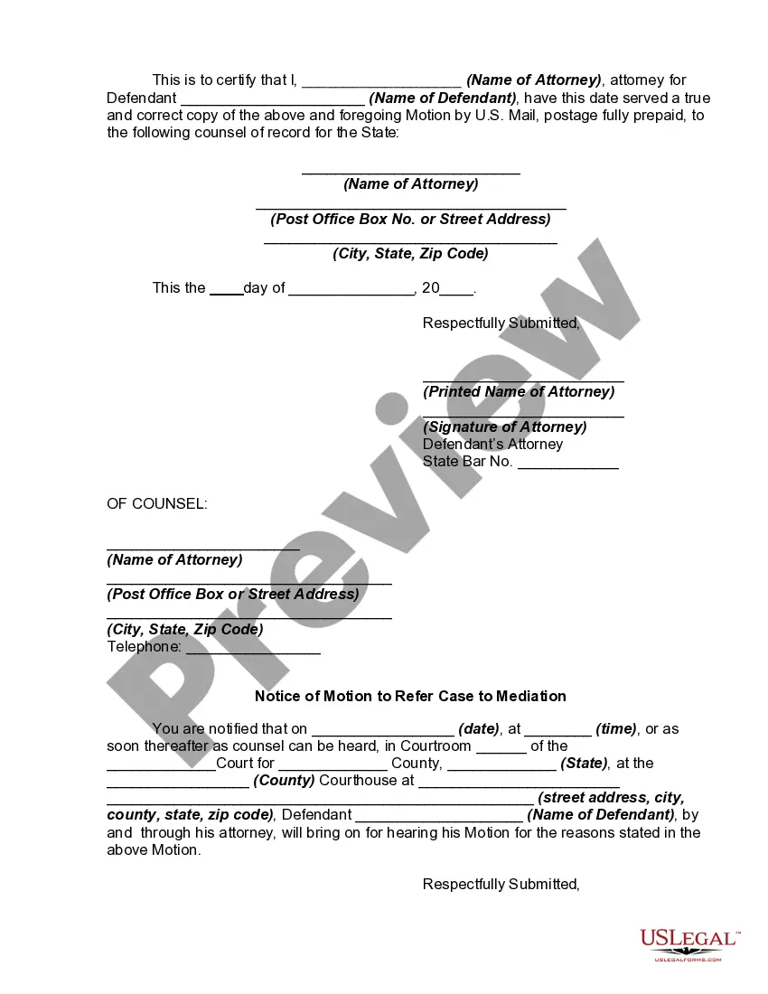Get Motion to Refer Case to Mediation Preview Motion to Refer Case to Mediation