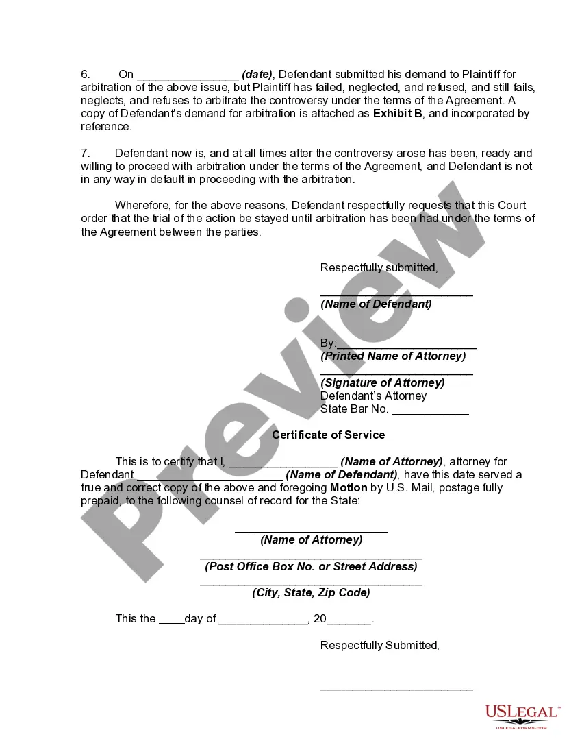 Get Motion to Stay Action of Attorney Against Client for Fees Pending Arbitration Preview Motion to Stay Action of Attorney Against Client for Fees Pending Arbitration