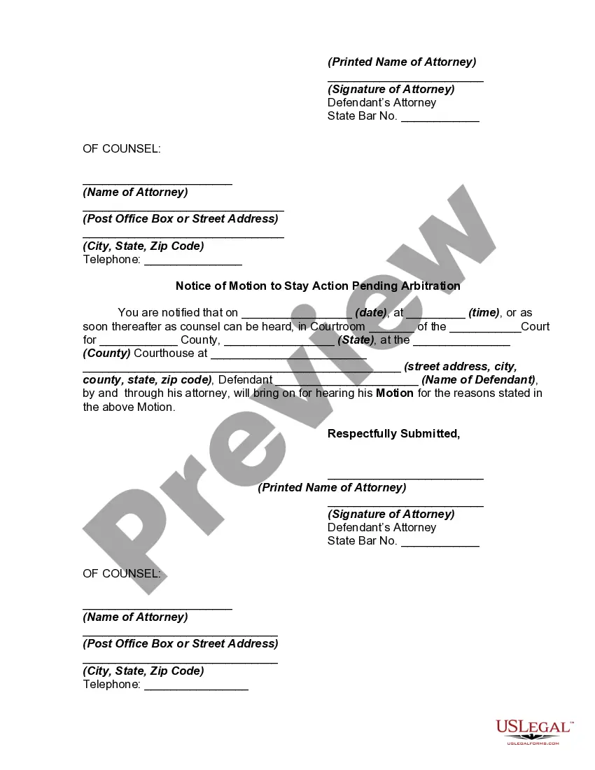 Get Motion to Stay Action of Attorney Against Client for Fees Pending Arbitration Preview Motion to Stay Action of Attorney Against Client for Fees Pending Arbitration