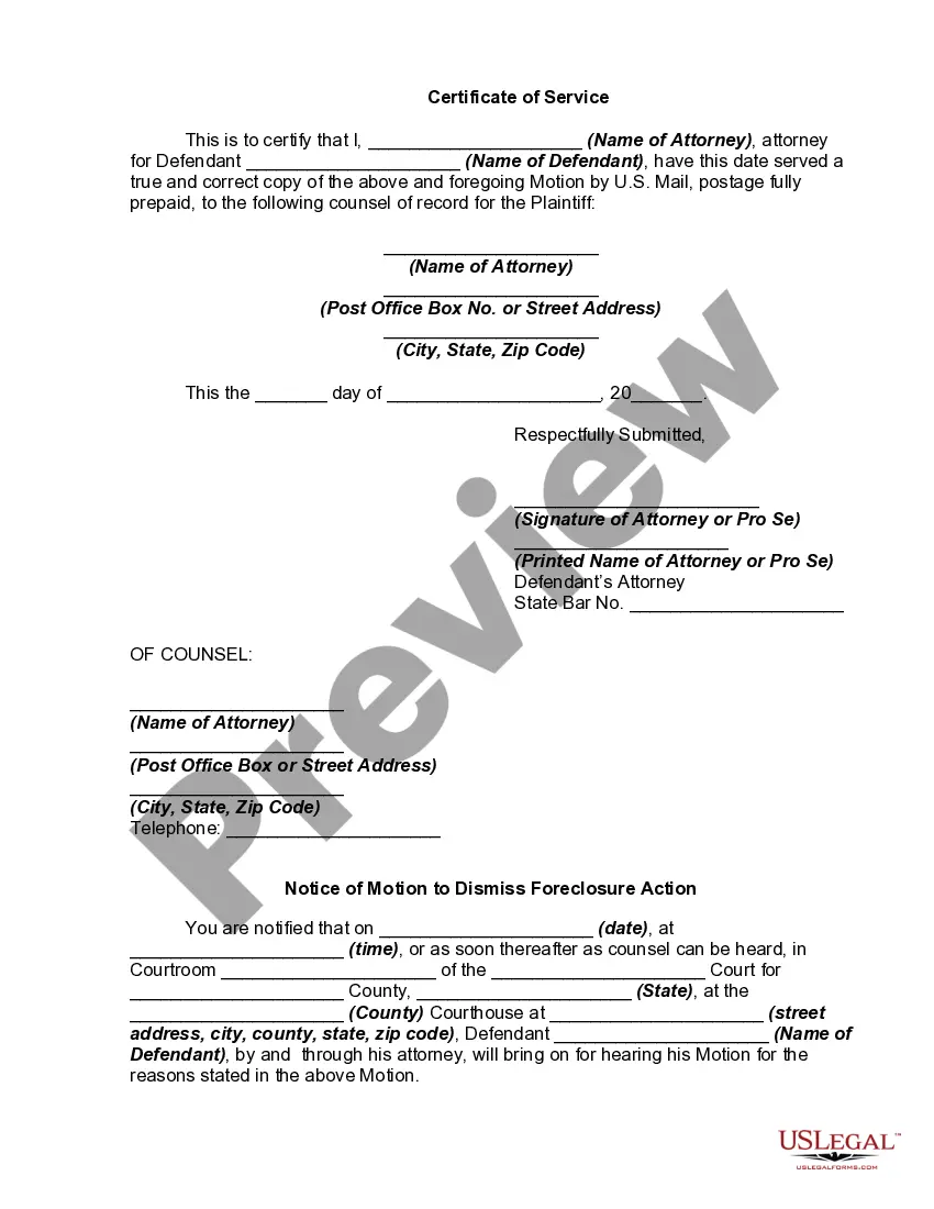 Get Motion to Dismiss Foreclosure Action and Notice of Motion Preview Motion to Dismiss Foreclosure Action and Notice of Motion