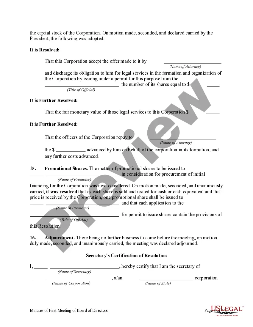 Get Minutes of First Meeting of the Board of Directors of a Corporation Preview Minutes of First Meeting of the Board of Directors of a Corporation
