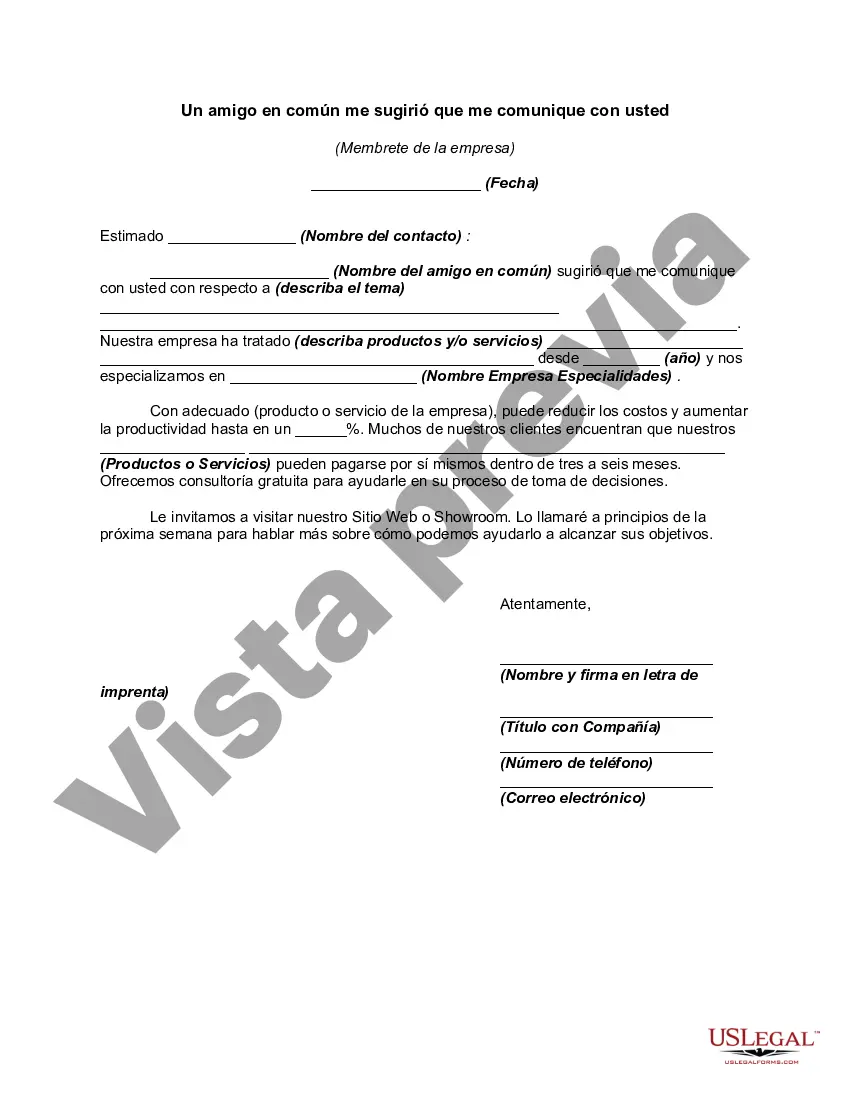 Preview Un amigo en común me sugirió que me comunique con usted