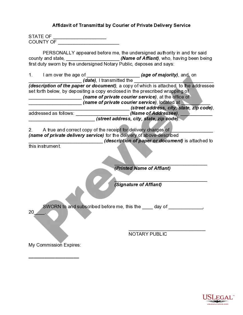 Get Affidavit of Transmittal by Courier of Private Delivery Service Preview Affidavit of Transmittal by Courier of Private Delivery Service