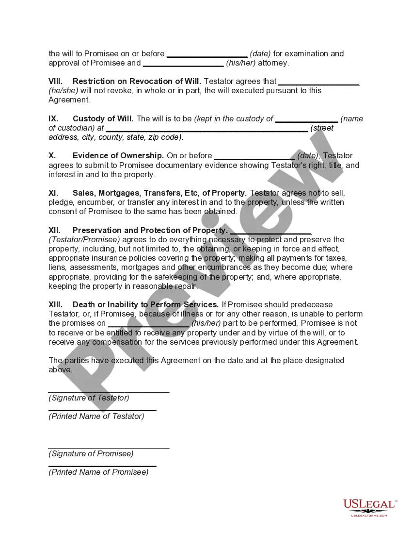 Get Agreement to Devise or Bequeath Property to a Person Performing the Personal Services of Lifetime Care for a Future Testator Preview Agreement to Devise or Bequeath Property to a Person Performing the Personal Services of Lifetime Care for a Future Testator