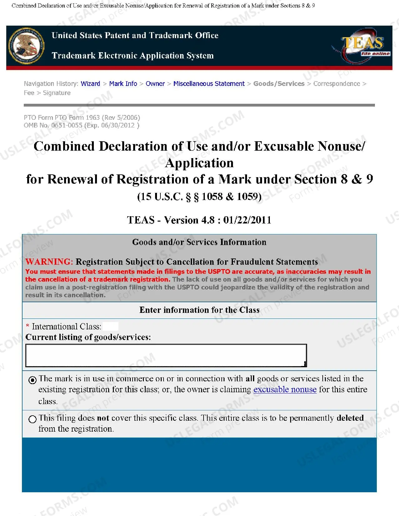 Preview Combined Declaration of Use or Excusable Nonuse and Application for Renewal of Registration of Mark