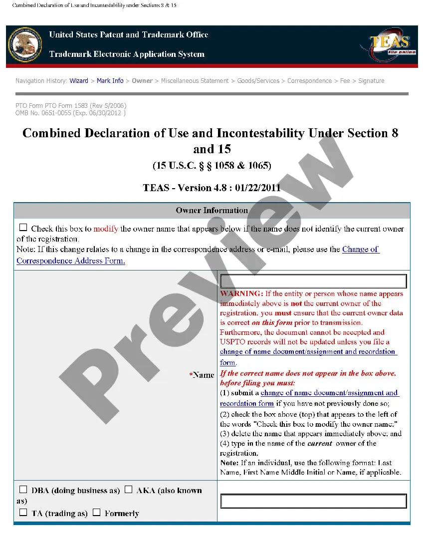 Get Combined Declaration of Use and Incontestability of Trademark Preview Combined Declaration of Use and Incontestability of Trademark