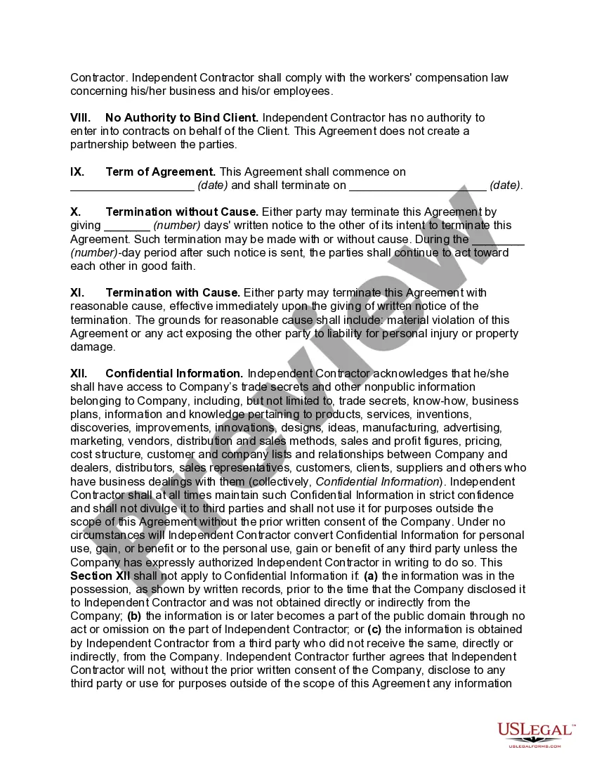 Get Contract with Independent Contractor with Provisions for Termination with and without Cause, Confidential Information, and Right to Independent Contractor's Work Product and Inventions Preview Contract with Independent Contractor with Provisions for Termination with and without Cause, Confidential Information, and Right to Independent Contractor's Work Product and Inventions