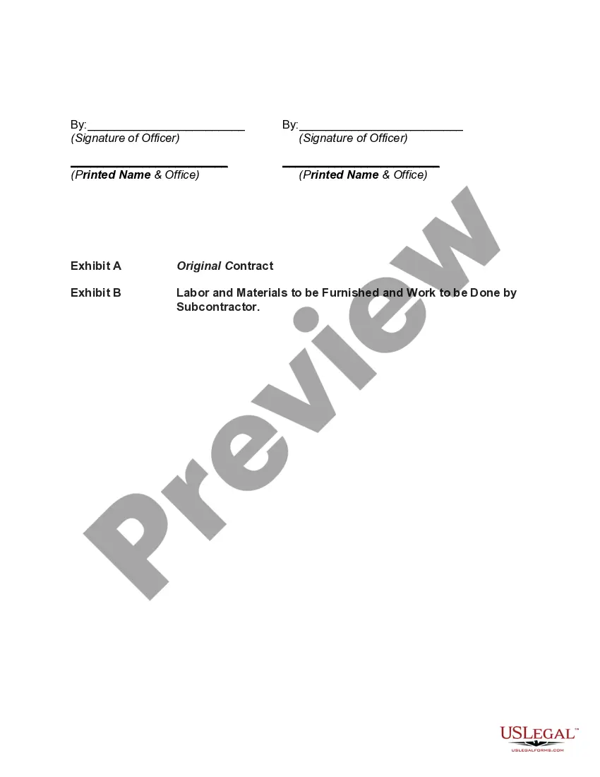 Get Subcontract for Construction of Portion of or Materials to go into Building Preview Subcontract for Construction of Portion of or Materials to go into Building
