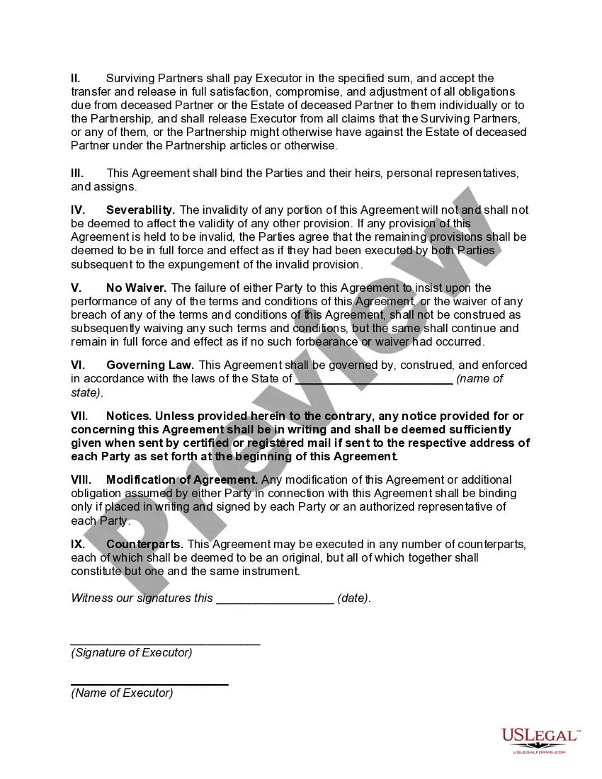 Get Agreement to Dissolve and Wind up Partnership between Surviving Partners and Estate of Deceased Partner Preview Agreement to Dissolve and Wind up Partnership between Surviving Partners and Estate of Deceased Partner