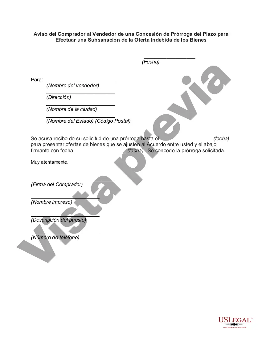 Preview Aviso del Comprador al Vendedor de una Concesión de Prórroga del Plazo para Efectuar la Subsanación de la Oferta Indebida de los Bienes