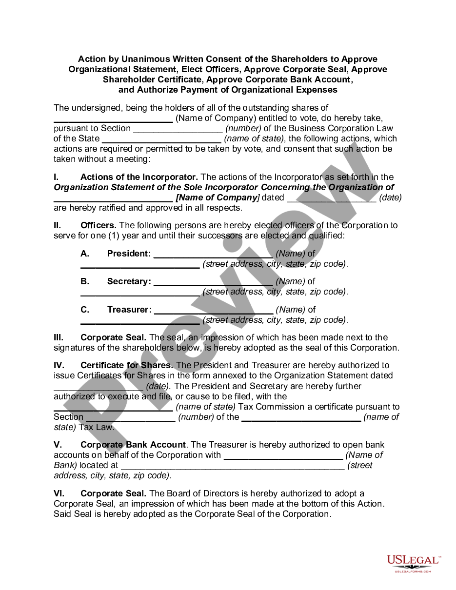 page 0 Action by Unanimous Written Consent of the Shareholders to Approve Organizational Statement, Elect Officers, Approve Corporate Seal, Approve Shareholder Certificate, Approve Corporate Bank Account, and Authorize Payment of Organizational Expenses preview