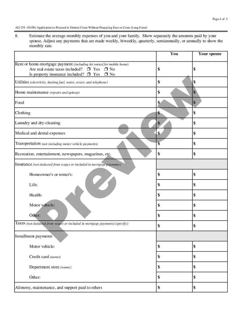Get Application to Proceed in District Court Without Prepaying Fees or Costs - Indigency or In Forma Pauperis - Long Form Preview Application to Proceed in District Court Without Prepaying Fees or Costs - Indigency or In Forma Pauperis - Long Form