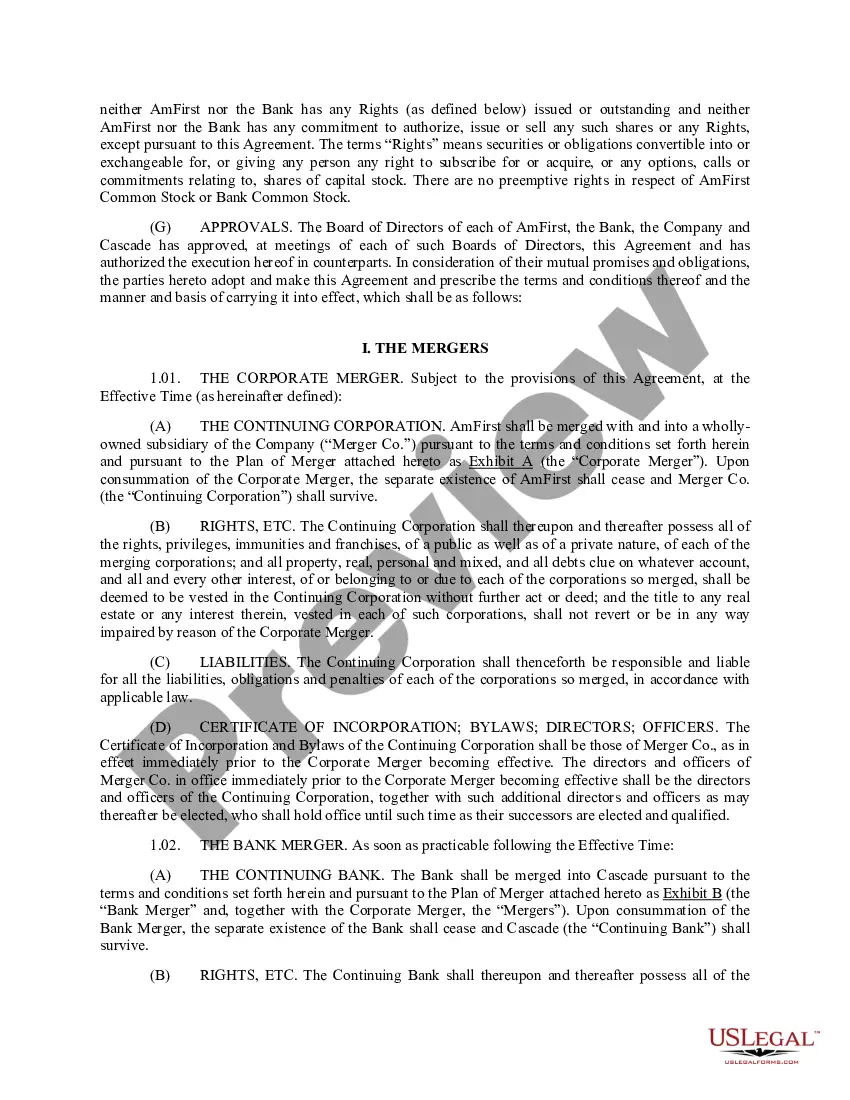 Get Agreement and Plan of Merger by Cascade Financial, Cascade Bank, Amfirst Bancorporation, and American First National Bank Preview Agreement and Plan of Merger by Cascade Financial, Cascade Bank, Amfirst Bancorporation, and American First National Bank